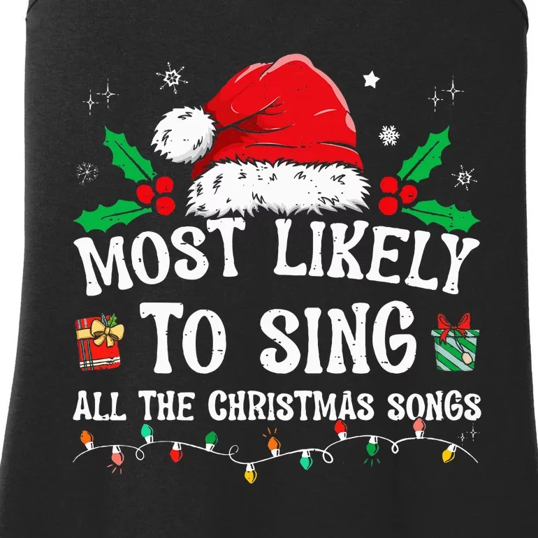 Most Likely To Sing All The Christmas Songs Ladies Essential Tank