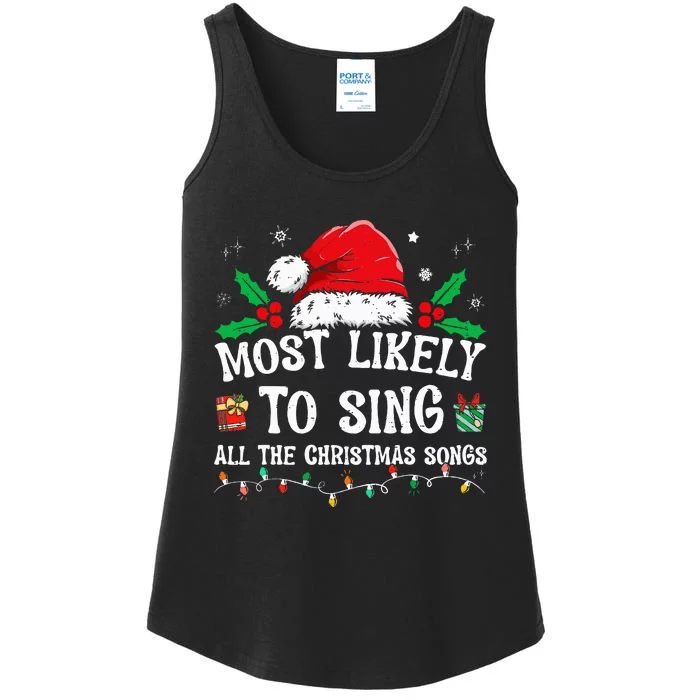 Most Likely To Sing All The Christmas Songs Ladies Essential Tank