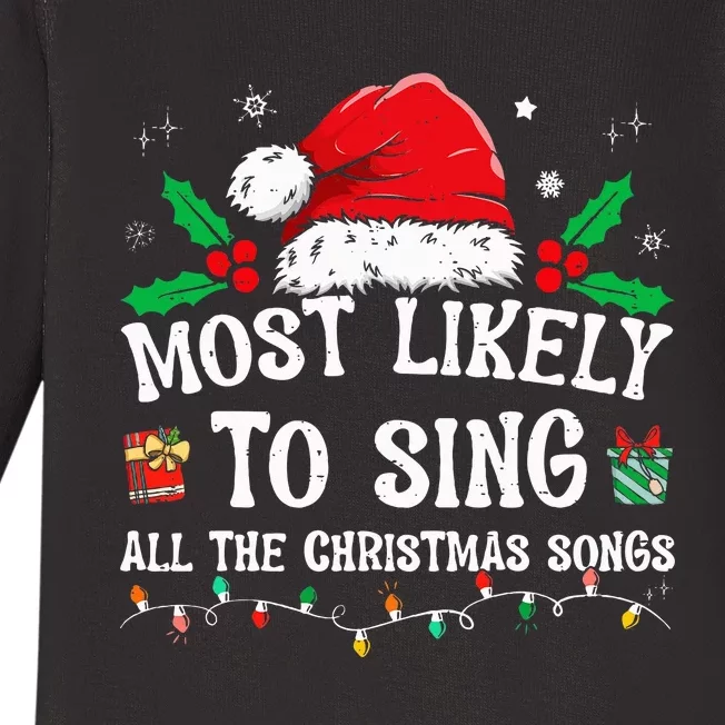 Most Likely To Sing All The Christmas Songs Baby Long Sleeve Bodysuit