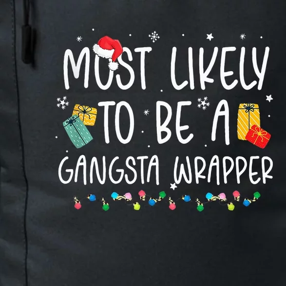 Most Likely To Be A Gangster Wrapper Christmas Daily Commute Backpack