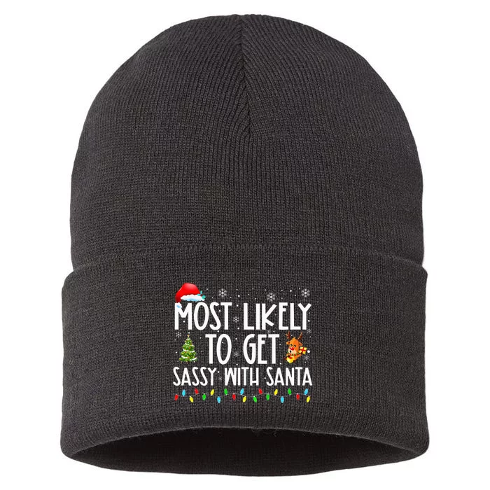 Most Likely To Get Sassy With Santa Funny Family Christmas Sustainable Knit Beanie