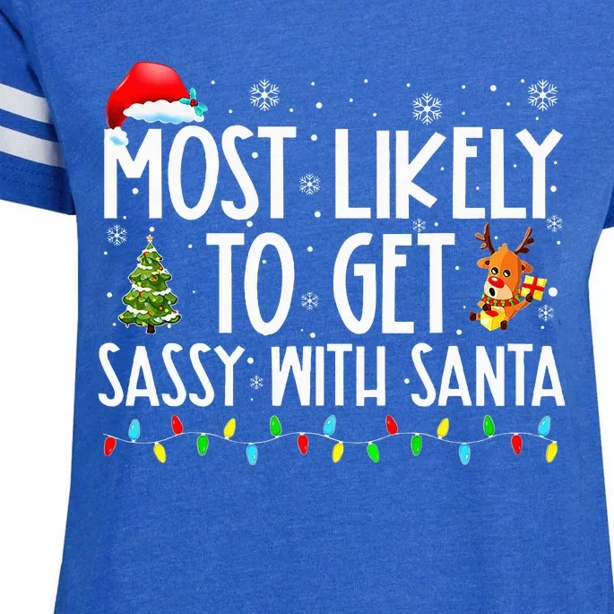 Most Likely To Get Sassy With Santa Funny Family Christmas Enza Ladies Jersey Football T-Shirt