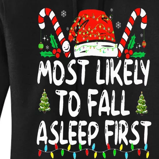 Most Likely To Fall Asleep First Funny Xmas Family Women's Pullover Hoodie