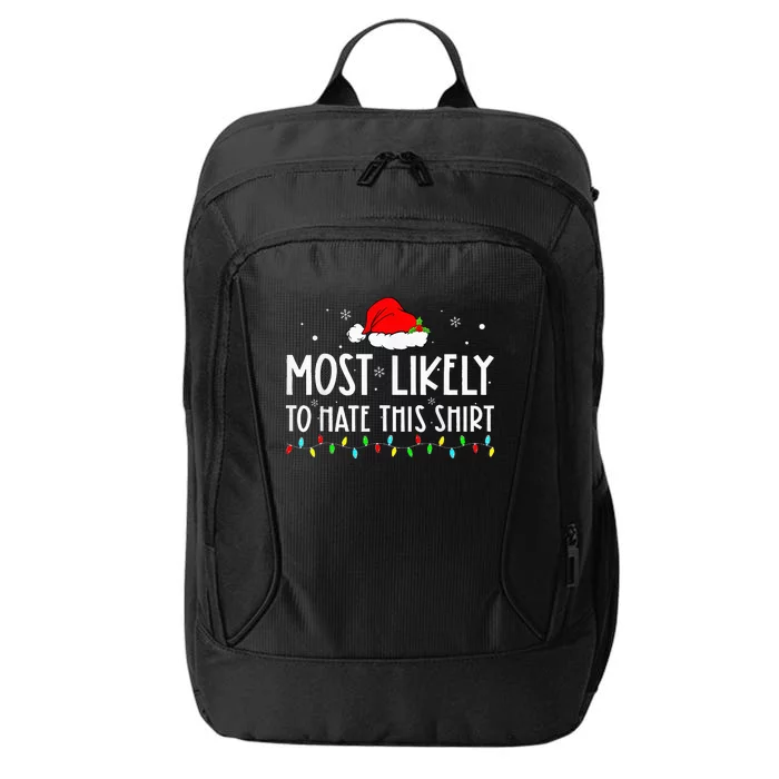 Most Likely To Hate This Xmas Pajamas Family Christmas City Backpack