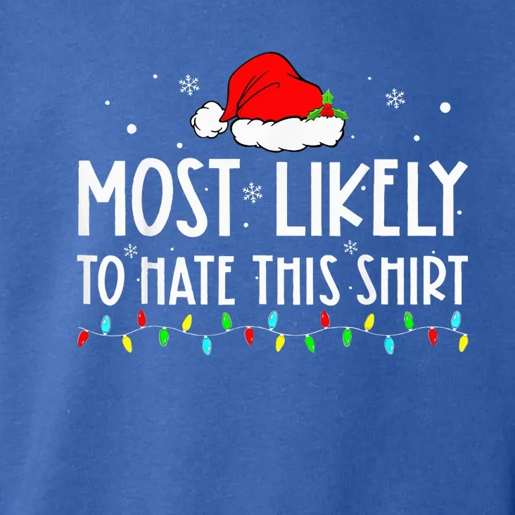 Most Likely To Hate This Xmas Pajamas Family Christmas Toddler Hoodie