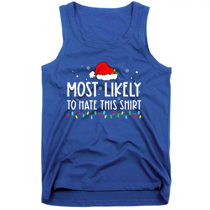 Most Likely To Hate This Xmas Pajamas Family Christmas Tank Top