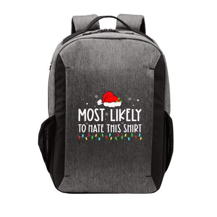 Most Likely To Hate This Xmas Pajamas Family Christmas Vector Backpack