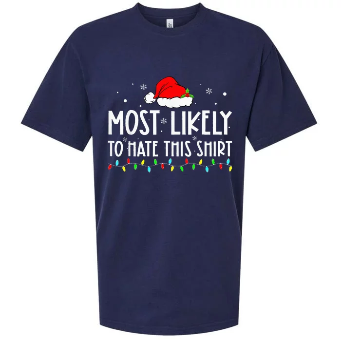 Most Likely To Hate This Xmas Pajamas Family Christmas Sueded Cloud Jersey T-Shirt