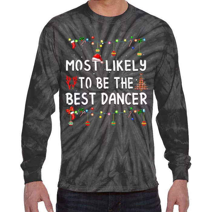 Most Likely To Christmas Shirt Funny Matching Family Pajamas Tie-Dye Long Sleeve Shirt