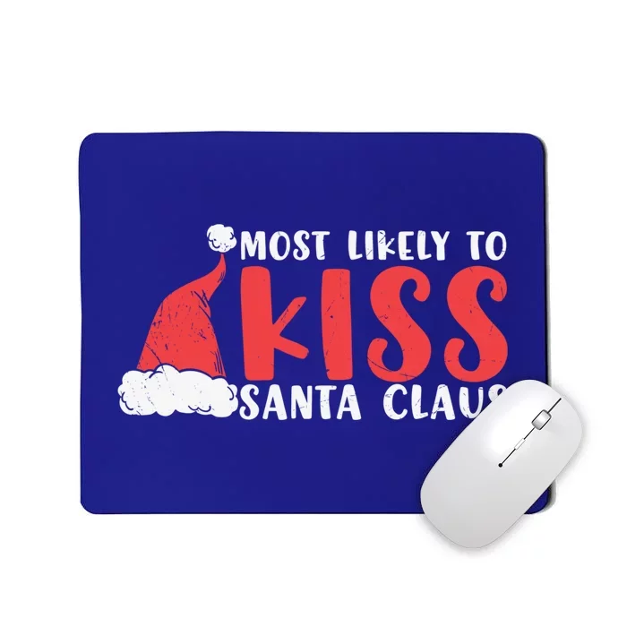 Most Likely To Santa Claus Christmas Pajama Pj Graphic Funny Gift Mousepad