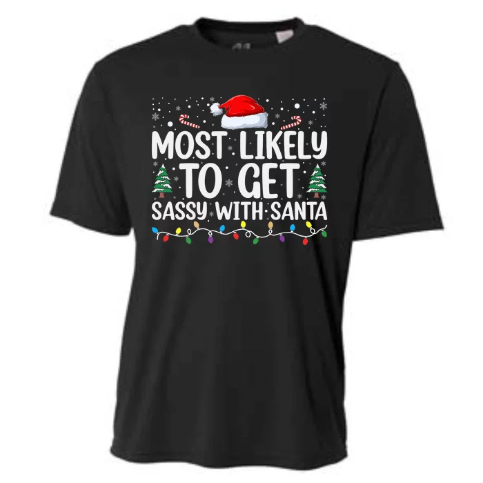 Most Likely To Get Sassy With Santa Funny Christmas Cooling Performance Crew T-Shirt