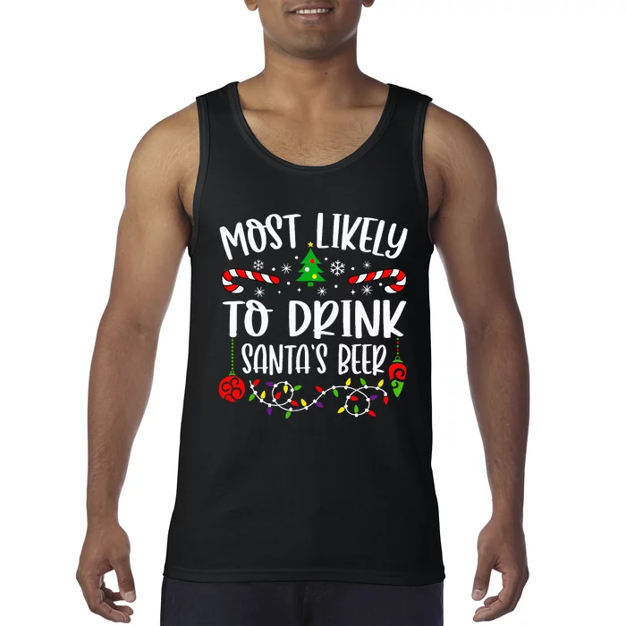 Most Likely To Drink Santa's Beer Family Xmas Drinking Tank Top