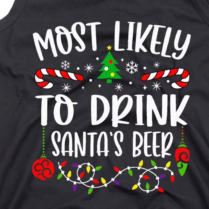 Most Likely To Drink Santa's Beer Family Xmas Drinking Tank Top