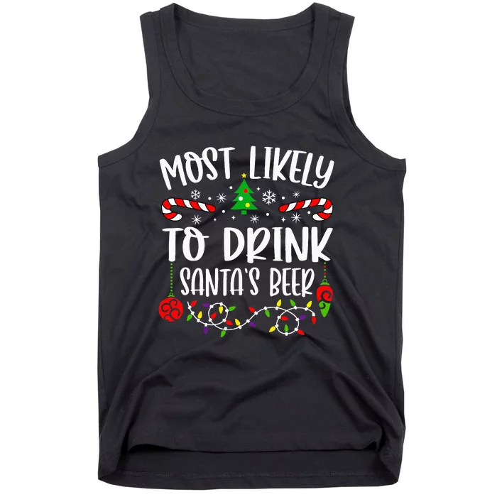 Most Likely To Drink Santa's Beer Family Xmas Drinking Tank Top