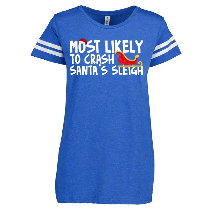 Most Likely To Crash Santas Sleigh Funny Christmas Enza Ladies Jersey Football T-Shirt