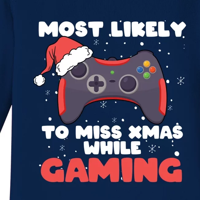 Most Likely To Miss Christmas While Gaming Xmas Family Cool Gift Baby Long Sleeve Bodysuit