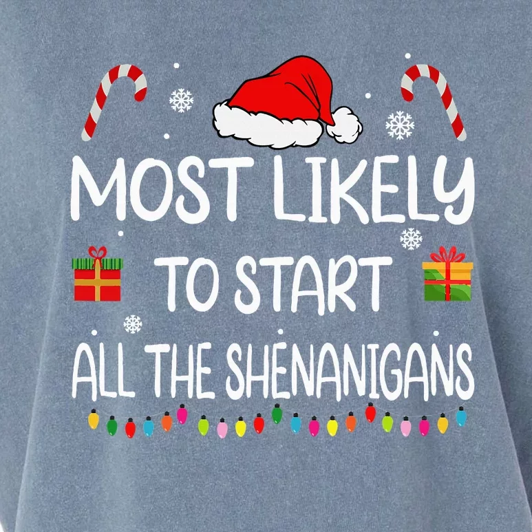 Most Likely To Start All The Shenanigans Family Christmas Garment-Dyed Women's Muscle Tee