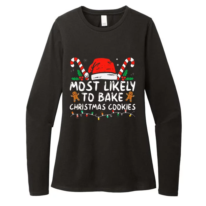 Most Likely To Bake Christmas Cookies Funny Baker Christmas Womens CVC Long Sleeve Shirt