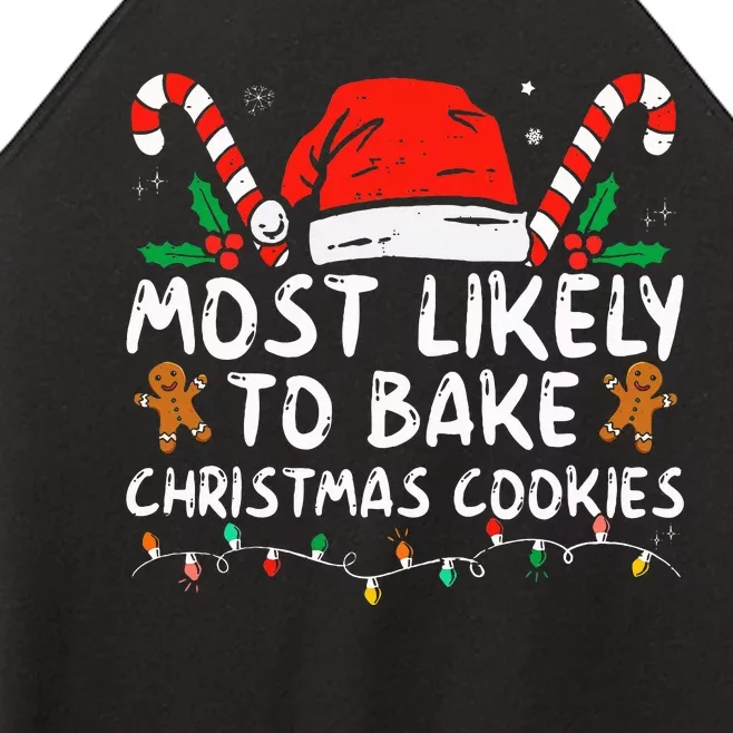 Most Likely To Bake Christmas Cookies Funny Baker Christmas Women’s Perfect Tri Rocker Tank