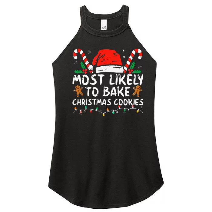 Most Likely To Bake Christmas Cookies Funny Baker Christmas Women’s Perfect Tri Rocker Tank