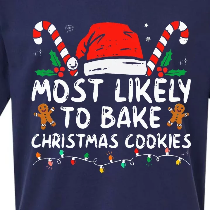 Most Likely To Bake Christmas Cookies Funny Baker Christmas Sueded Cloud Jersey T-Shirt