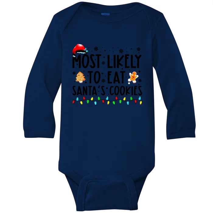 Most Likely To Eat Santas Cookies Family Christmas Matching Baby Long Sleeve Bodysuit