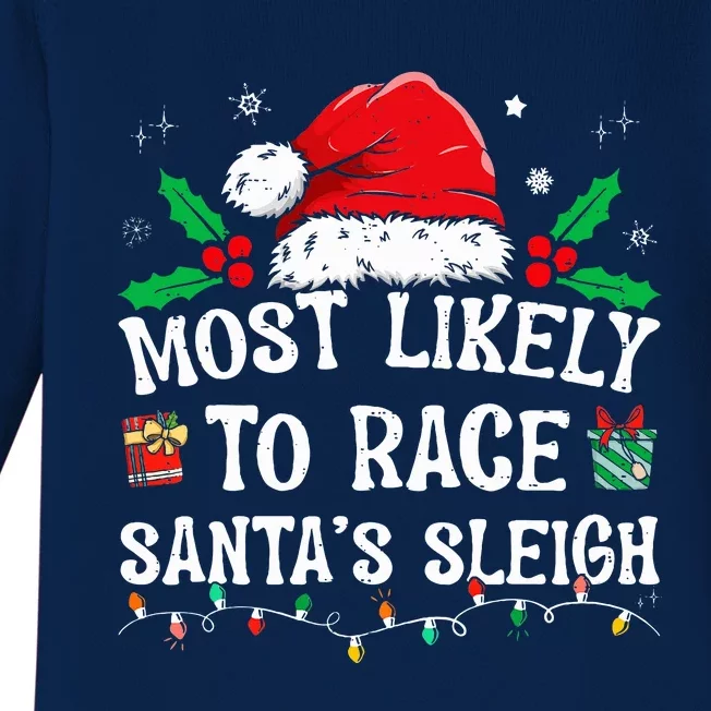 Most Likely To Race Santa's Sleigh Family Christmas Pajamas Baby Long Sleeve Bodysuit