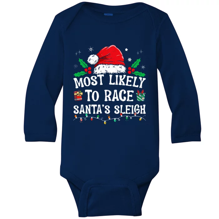 Most Likely To Race Santa's Sleigh Family Christmas Pajamas Baby Long Sleeve Bodysuit