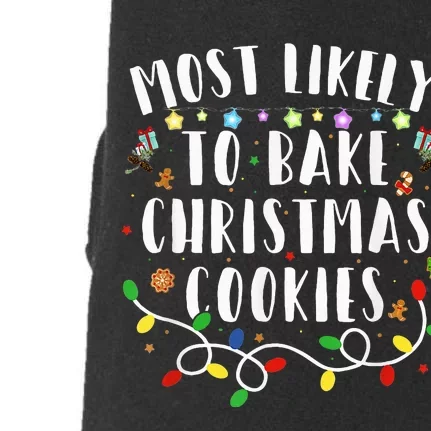 Most Likely To Bake The Christmas Cookies Family Christmas Doggie 3-End Fleece Hoodie