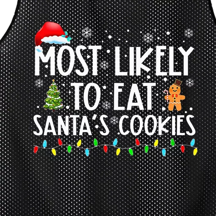 Most Likely To Eat SantaS Cookies Funny Christmas Mesh Reversible Basketball Jersey Tank