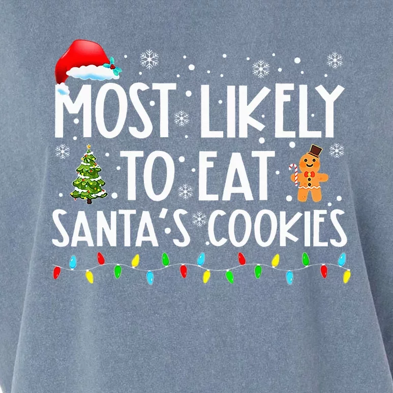 Most Likely To Eat SantaS Cookies Funny Christmas Garment-Dyed Women's Muscle Tee