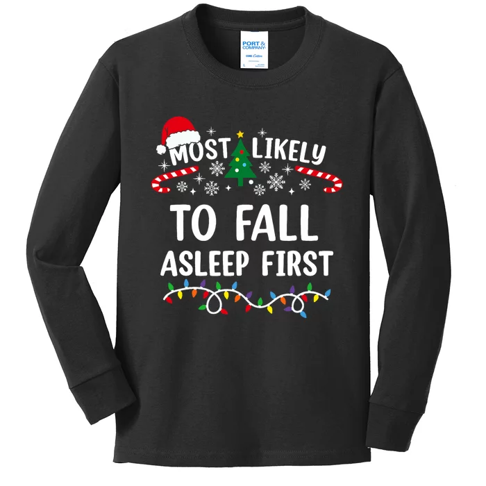 Most Likely To Fall Asleep First Funny Family Christmas Kids Long Sleeve Shirt