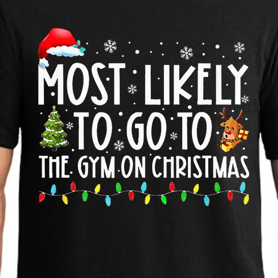 Most Likely To Go To The Gym On Christmas Family Pajamas Pajama Set