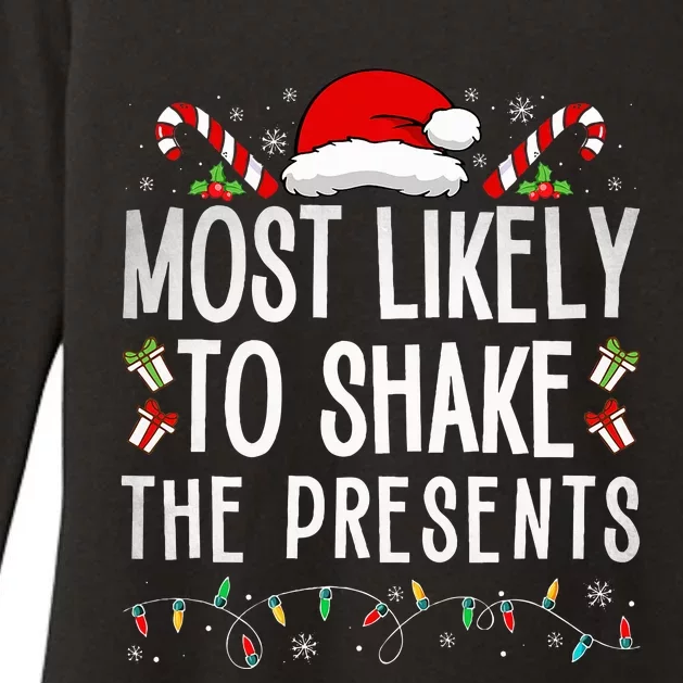 Most Likely To Shake The Presents Family Matching Christmas Womens CVC Long Sleeve Shirt