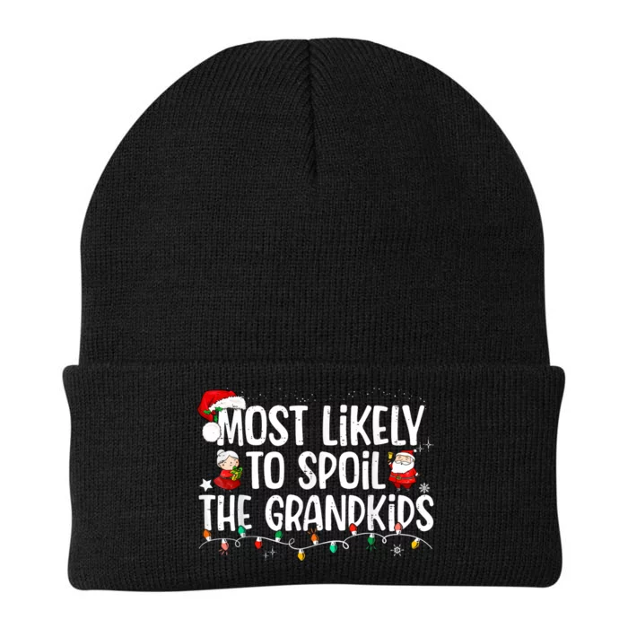 Most Likely To Spoil The Grandkids Family Christmas Knit Cap Winter Beanie