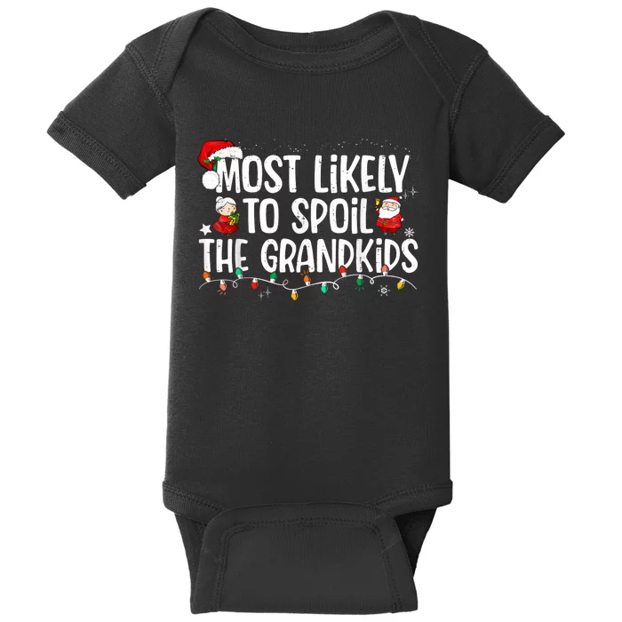 Most Likely To Spoil The Grandkids Family Christmas Baby Bodysuit