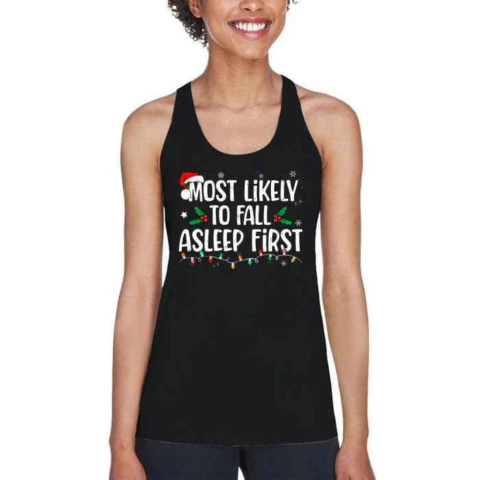 Most Likely To Fall Asleep First Funny Xmas Family Women's Racerback Tank