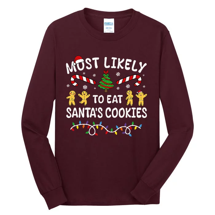 Most Likely To Eat SantaS Cookies Christmas Family Matching Tall Long Sleeve T-Shirt