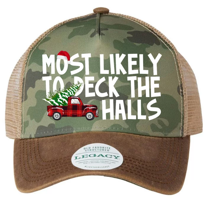 Most Likely To Deck The Halls Christmas Holiday Legacy Tie Dye Trucker Hat