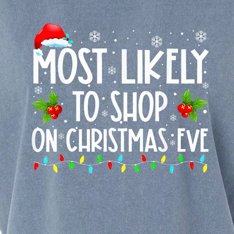 Most Likely To Shop On Christmas Eve Shopping Family Xmas Garment-Dyed Women's Muscle Tee