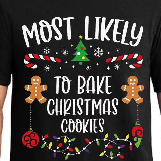 Most Likely To Bake Christmas Cookies Funny Christmas Family Matching Cute Chr Pajama Set