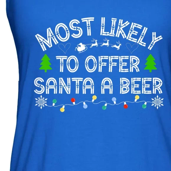 Most Likely To Offer Santa A Beer Funny Ing Christmas Gift Ladies Essential Flowy Tank