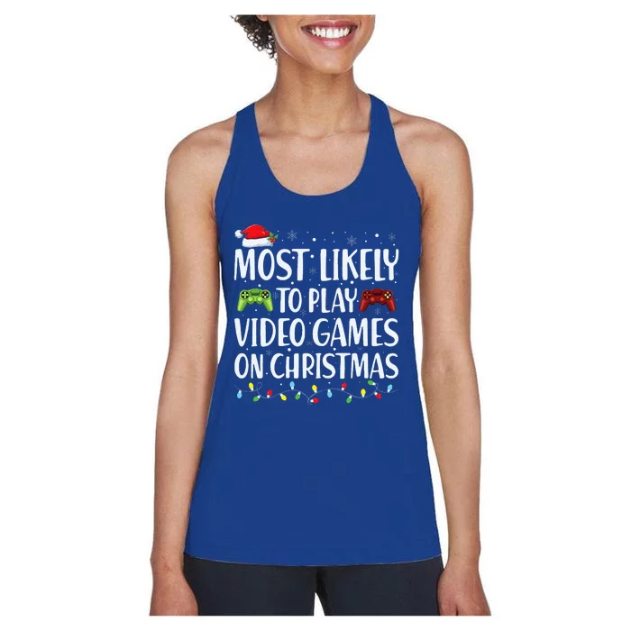 Most Likely To Play Video Game On Christmas Santa Gaming Women's Racerback Tank