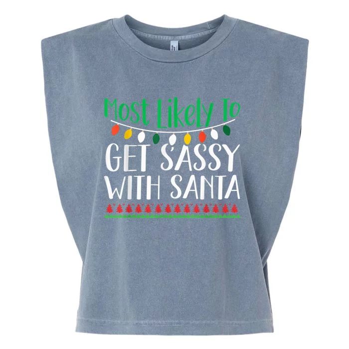 Most Likely To Get Sassy With Santa Christmas Family Garment-Dyed Women's Muscle Tee