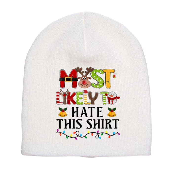 Most Likely To Hate This Christmas Family Matching Short Acrylic Beanie