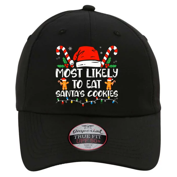 Most Likely To Eat Santas Cookies Family Christmas Holiday Gift The Original Performance Cap