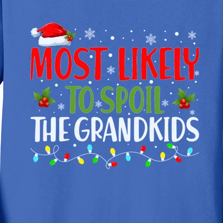 Most Likely To Spoil The Grand Christmas Family Matching Gift Kids Long Sleeve Shirt