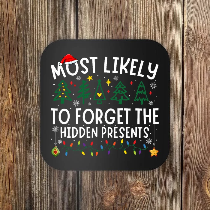 Most Likely To Forget The Hidden Presents Matching Christmas Coaster