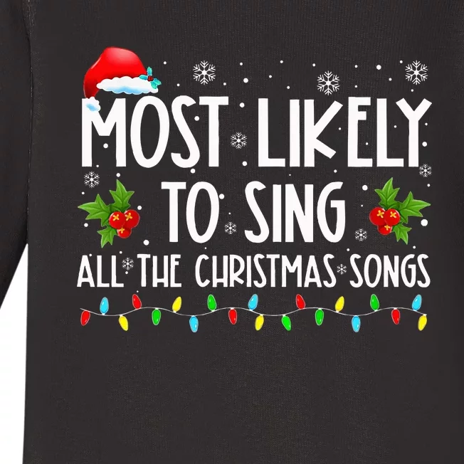 Most Likely To Sing All The Christmas Songs Family Matching Baby Long Sleeve Bodysuit