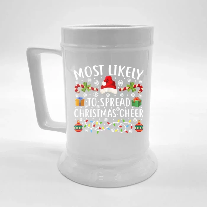 Most Likely To Spread Christmas Cheer Gift Funny Christmas Gift Front & Back Beer Stein